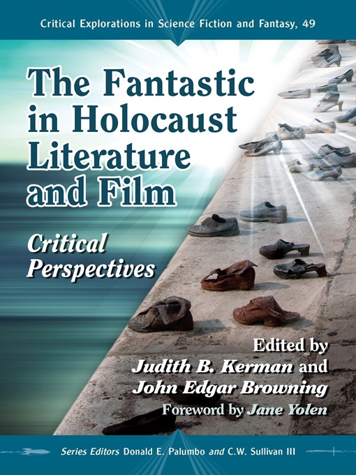 Title details for The Fantastic in Holocaust Literature and Film by Judith B. Kerman - Available